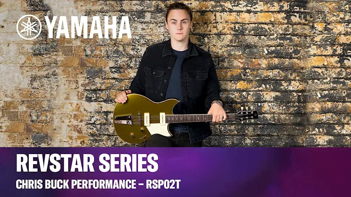 Yamaha | Revstar RSP02T Guitar | Chris Buck Performance