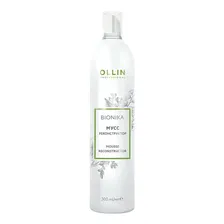 Мусс-реконструктор для волос Ollin Professional Bionika 300 мл