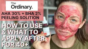 THE ORDINARY AHA BHA PEELING SOLUTION TESTED ON MATURE SKIN | How to use & what to apply after | 40+