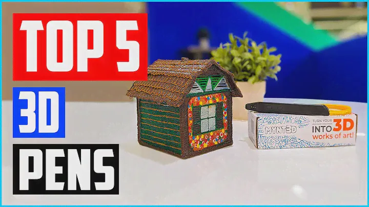 Top 5 Best 3D Pens in 2023