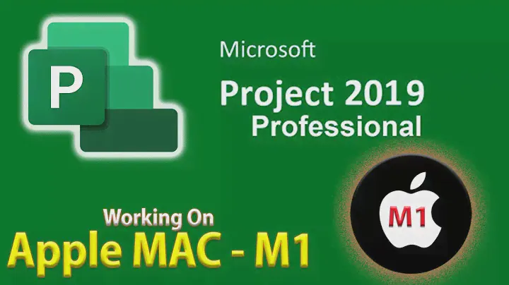 Microsoft Project Professional install on Mac OS Apple M1 - Ventura | Monterey | Get Support