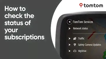 Checking the status of your TomTom services subscription