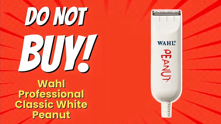 7 Reasons You SHOULD NOT Buy the Wahl Professional Classic White Peanut! ⚠️✂️