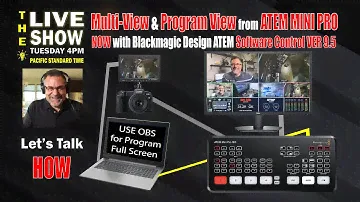 Display Multi-View and Program Now form ATEM MINI PRO with VERSION 9.5 ATEM Software Update: