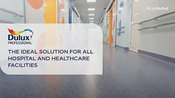 Dulux Professional – The Ideal solution for all hospital and healthcare facilities